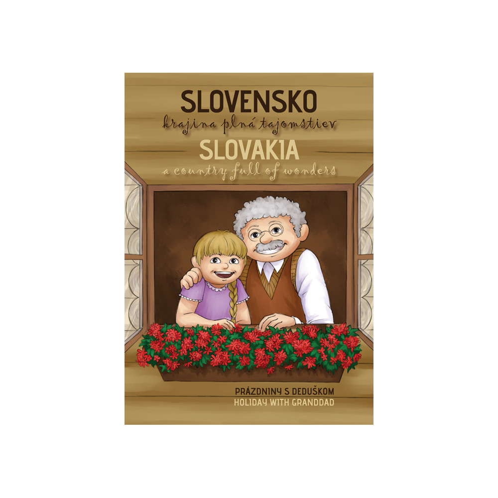Slovensko - krajina plná tajomstiev, Prázdniny s deduškom