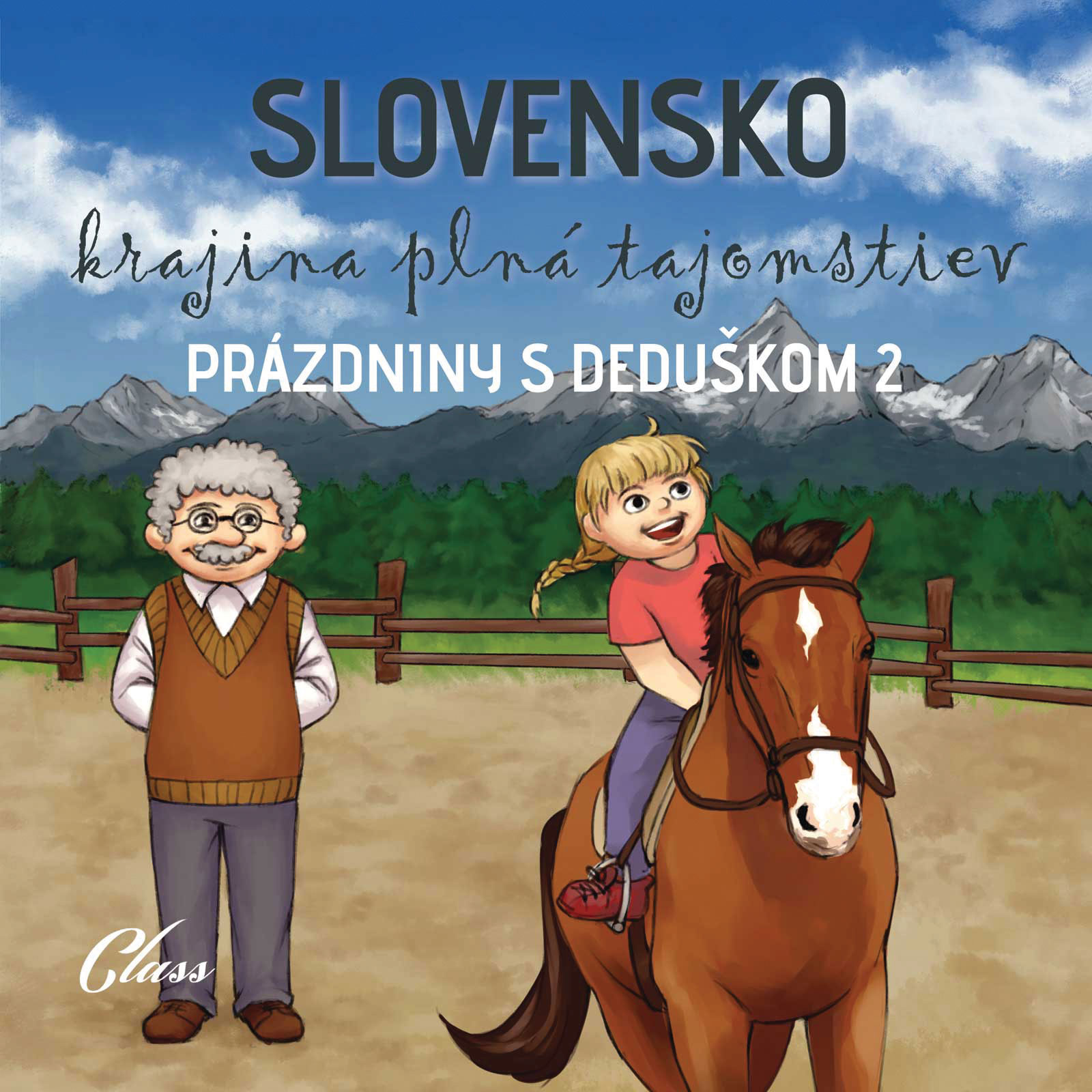 Slovensko - krajina plna tajomstiev, Prazdniny s deduskom 2
